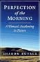 Perfection of the Morning: A Woman's Awakening in Nature