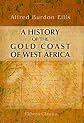 A history of the Gold Coast of West Africa