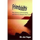friendshifts the power of friendship and how it shapes our lives