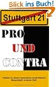 Stuttgart 21 Pro und Contra: Fakten zu einem besonders umstrittenen Bauprojekt unserer Zeit