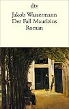 Der Fall Maurizius - Jakob Wassermann