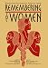 Remembering the Women: Women's Stories from Scripture for Sundays and Festivals
