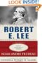 Robert E. Lee: Lessons in Leadership (Great Generals)