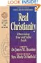Real Christianity: Discerning True and False Faith (Classics of Faith and Devotion)