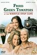 Fried Green Tomatoes at the Whistlestop Cafe [DVD]