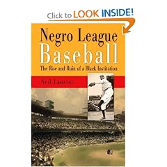 Negro League Baseball: The Rise and Ruin of a Black Institution