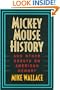 Mickey Mouse History and Other Essays on American Memory (Critical Perspectives on the Past)