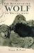 The Return of the Wolf to Yellowstone (Hardcover)