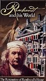 Rembrandt and His World