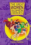 The Great Women Superheroes