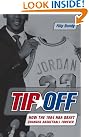 Tip-Off: How the...