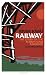 RIVER KWAI RAILWAY: The Story of the Burma-Siam Railroad