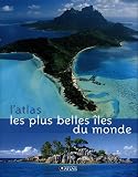 Revue Glénat  / L'atlas, Les plus belles îles du monde