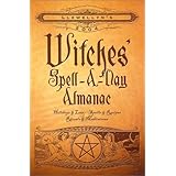 2004 Witches' Spell-A-Day Almanac (Annuals - Witches' Spell-a-Day Almanac)