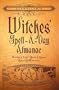 2004 Witches' Spell-A-Day Almanac (Annuals - Witches' Spell-a-Day Almanac)