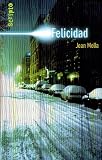 Felicidad par Jean Molla Felicidad par Molla