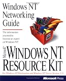 Windows Nt Networking Guide (Microsoft Windows Nt Resource Kit for Windows Nt Workstation and Windows Nt Server Version 3.5 ; 2) Microsoft Press, Microsoft Corporation