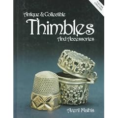 Antique and Collectable Thimbles and Accessories