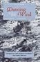 Dancing with the Wind: A True Story of Zen in the Art of Windsurfing