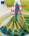 Servietten falten