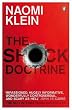 The Shock Doctrine...