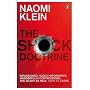 The Shock Doctrine: The Rise of Disaster Capitalis&hellip by Naomi Klein