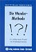Die Wunder-Methode.