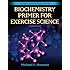 Biochemistry Primer for Exercise Science (Primers in Exercise Science)