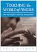 Touching the World of Angels: How My Daughter's Short Life Changed Mine