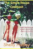 The Simple Recipe Cookbook