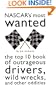 NASCAR's Most Wanted(TM): The Top 10 Book of Outrageous Drivers, Wild Wrecks and Other Oddities