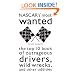 NASCAR's Most Wanted(TM): The Top 10 Book of Outrageous Drivers, Wild Wrecks and Other Oddities