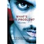 What's Your Problem?