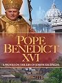Pope Benedict XVI : A Profile On The Life Of Joseph Ratzinger