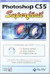 Photoshop CS5. Superf�cil