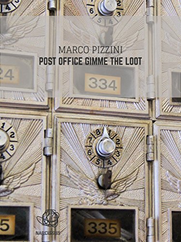 Post office gimme the loot. (Italian Edition)