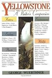 Yellowstone: A Visitor's Companion (National Park Visitor's Companions)