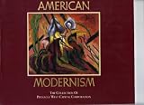 American Modernism: the Collection of Pinnacle West Capital Corporation