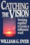 Catching the vision: Working together to create a millennial ward