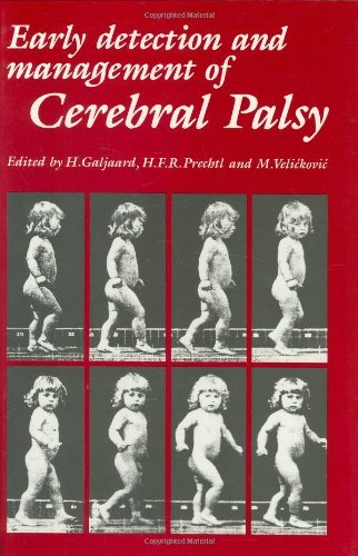 Early Detection and Management of Cerebral Palsy (Topics in the Neurosciences)