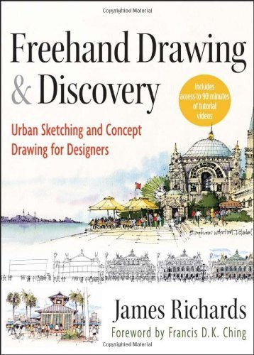 Freehand Drawing and Discovery: Urban Sketching and Concept Drawing for Designers by James Richards (2013-02-04)