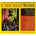 Chicago Soul -  Electric Blues, Funk and Soul : The New Sound of Chicago