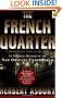 The French Quarter: An Informal History of the New Orleans Underworld
