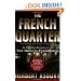The French Quarter: An Informal History of the New Orleans Underworld
