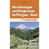 Wanderungen und Bergtouren im Pinzgau - Nord: 43 Touren, auch f�r Familien und Genusswanderer