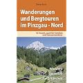 Wanderungen und Bergtouren im Pinzgau - Nord: 43 Touren, auch f�r Familien und Genusswanderer