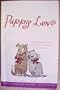 Puppy Love: Ark of Love/Walk, Don't Run/Dog Park/The Neighbor's Fence (Inspirational Romance Collection)