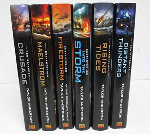 Destroyermen Series - 6 Volumes - Maelstrom, Into the Storm, Crusade, Distant Thunders, Rising Tides, Firestorm... by Taylor Anderson