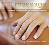 Massage: Sensual Instrumentals for Soothing Massage