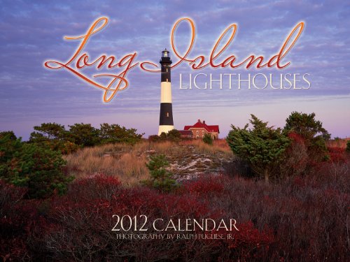 2012 Long Island Lighthouses calendar